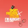 Sportfreunde Stiller - I'M ALRIGHT! (Balboa Remix) - Single